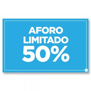 Señalética: Aforo limitado 50%