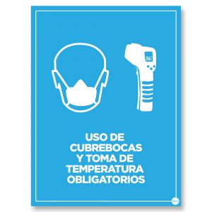 Señalética: Cubrebocas y temperatura